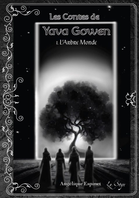 Les Contes de Yava Gowen - Tome 1 - L'Arbre Monde (Angélique Espinet) - Ebook