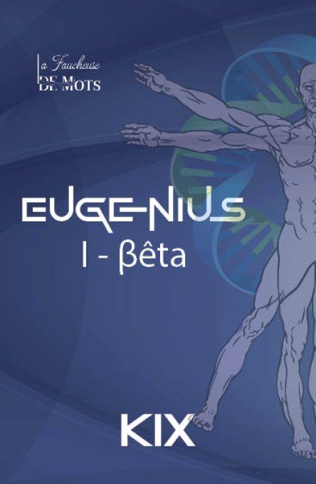 Eugenius Tome 1 - Bêta (Kix)