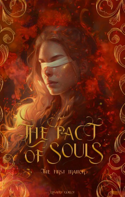 The Pact Of Souls - The First Traitor (Elisabet Guillot) - Broché 